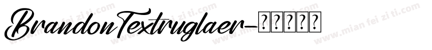 BrandonTextruglaer字体转换