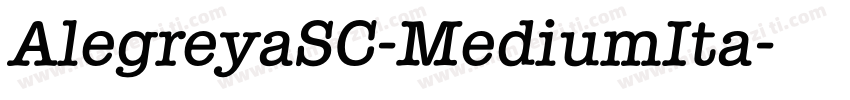 AlegreyaSC-MediumIta字体转换