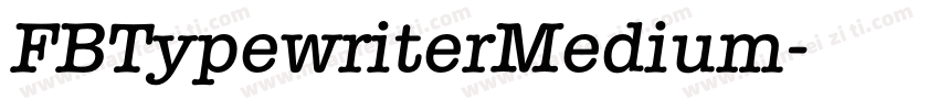 FBTypewriterMedium字体转换