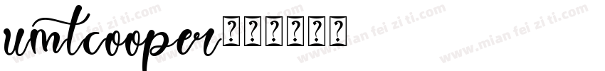 umtcooper字体转换
