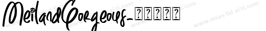 MeilandGorgeous字体转换