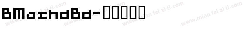 BMashdBd字体转换