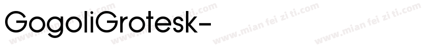 GogoliGrotesk字体转换
