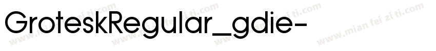 GroteskRegular_gdie字体转换