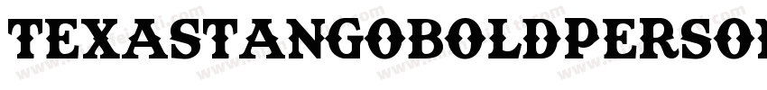 TexasTangoBOLDPERSONALUSE字体转换