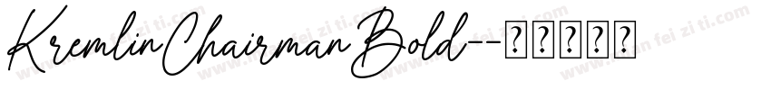 KremlinChairmanBold-字体转换