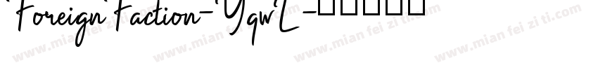 ForeignFaction-YqwL字体转换