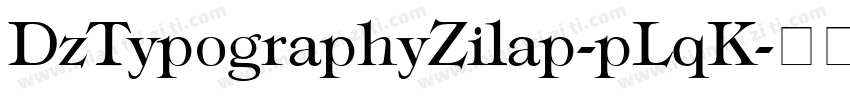 DzTypographyZilap-pLqK字体转换