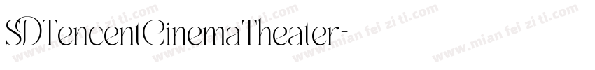 SDTencentCinemaTheater字体转换