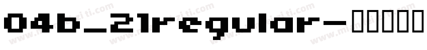 04b_21regular字体转换