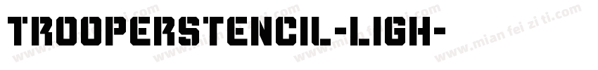TrooperStencil-Ligh字体转换