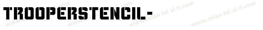 TrooperStencil字体转换