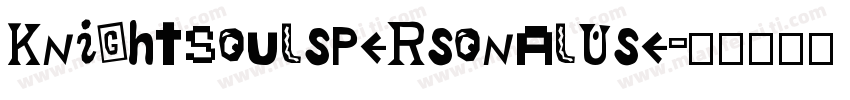 KnightSoulsPersonalUse字体转换