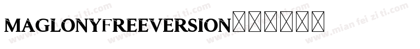 Maglonyfreeversion字体转换