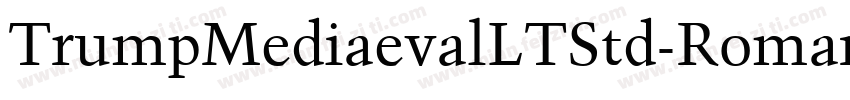 TrumpMediaevalLTStd-Roman字体转换