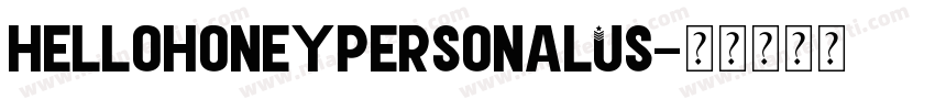 hellohoneypersonalUs字体转换
