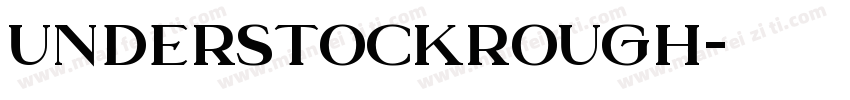 UnderstockRough字体转换