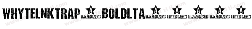 Whytelnktrap-Boldlta字体转换
