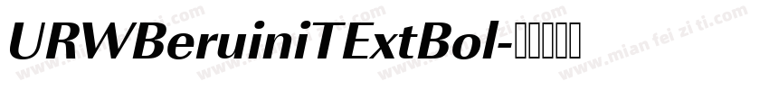 URWBeruiniTExtBol字体转换