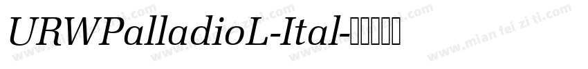 URWPalladioL-Ital字体转换