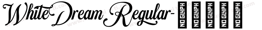 WhiteDreamRegular字体转换