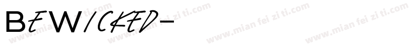 BeWicked字体转换