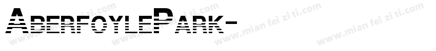 AberfoylePark字体转换