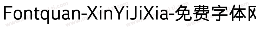 Fontquan-XinYiJiXia字体转换