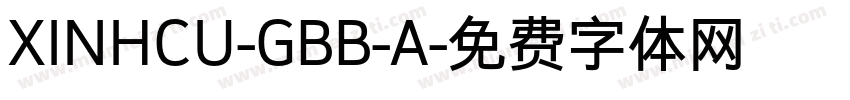 XINHCU-GBB-A字体转换