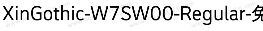 XinGothic-W7SW00-Regular字体转换