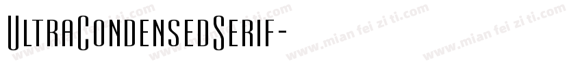UltraCondensedSerif字体转换