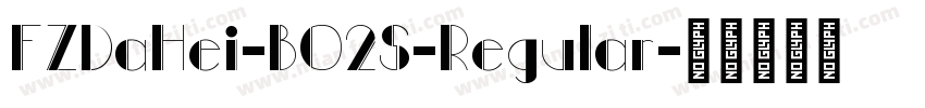 FZDaHei-B02S-Regular字体转换