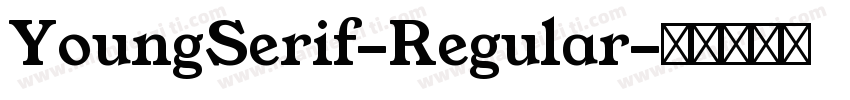 YoungSerif-Regular字体转换