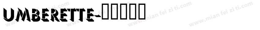 Umberette字体转换