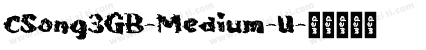 CSong3GB-Medium-U字体转换