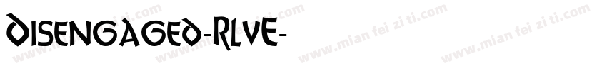 Disengaged-RlvE字体转换