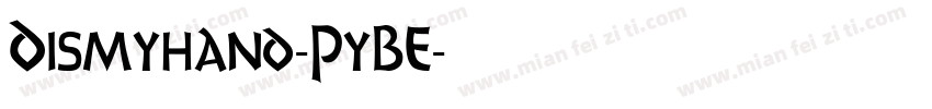 Dismyhand-PyBE字体转换