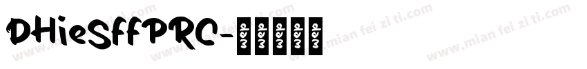DHieSffPRC字体转换