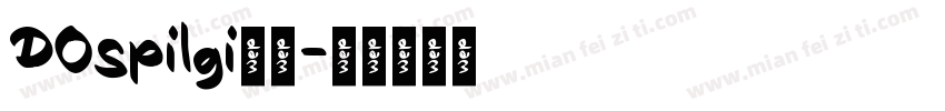 DOspilgi样本字体转换