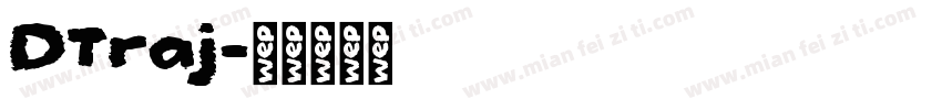 DTraj字体转换