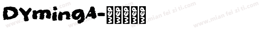 DYmingA字体转换