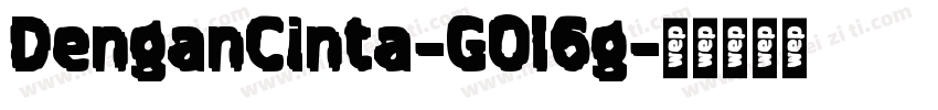 DenganCinta-GOl6g字体转换