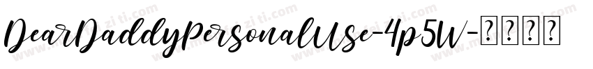 DearDaddyPersonalUse-4p5W字体转换