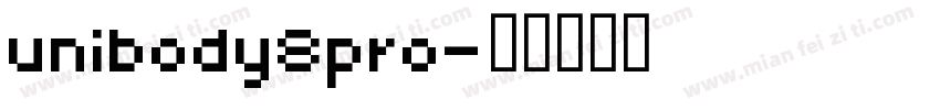 unibody8pro字体转换