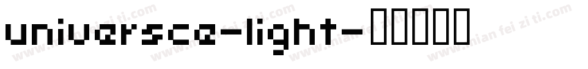 universce-light字体转换