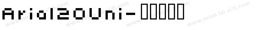 Arial20Uni字体转换