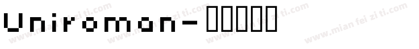 Uniroman字体转换