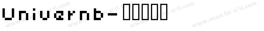 Univernb字体转换