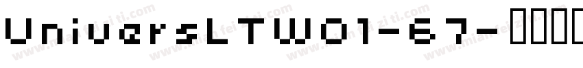 UniversLTW01-67字体转换