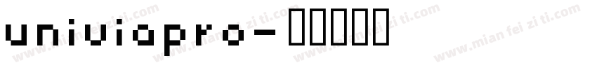univiapro字体转换